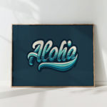aloha cursive wave design artistic print