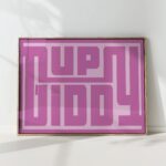 giddy up typography print pink geometric poster