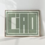 green ciao typography print modern geometric poster