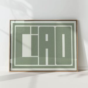 green ciao typography print modern geometric poster