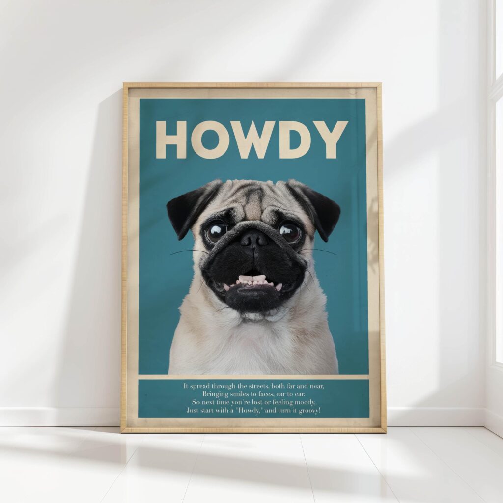 howdy dog print funny pug portrait
