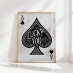 lucky you ace of spades playing card print