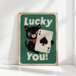 lucky you typography print with black cat ace card