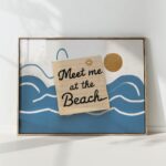 meet me at the beach typography print coastal art