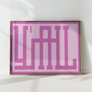 pink yall typography print modern geometric poster