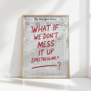 what if we don t mess it up typography print funny office poster