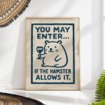 Funny Hamster Sign Art Print
