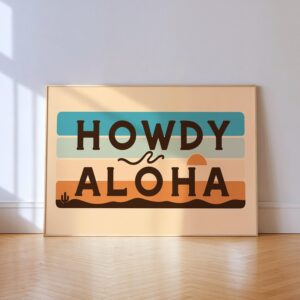 Howdy Aloha Typography Art Print