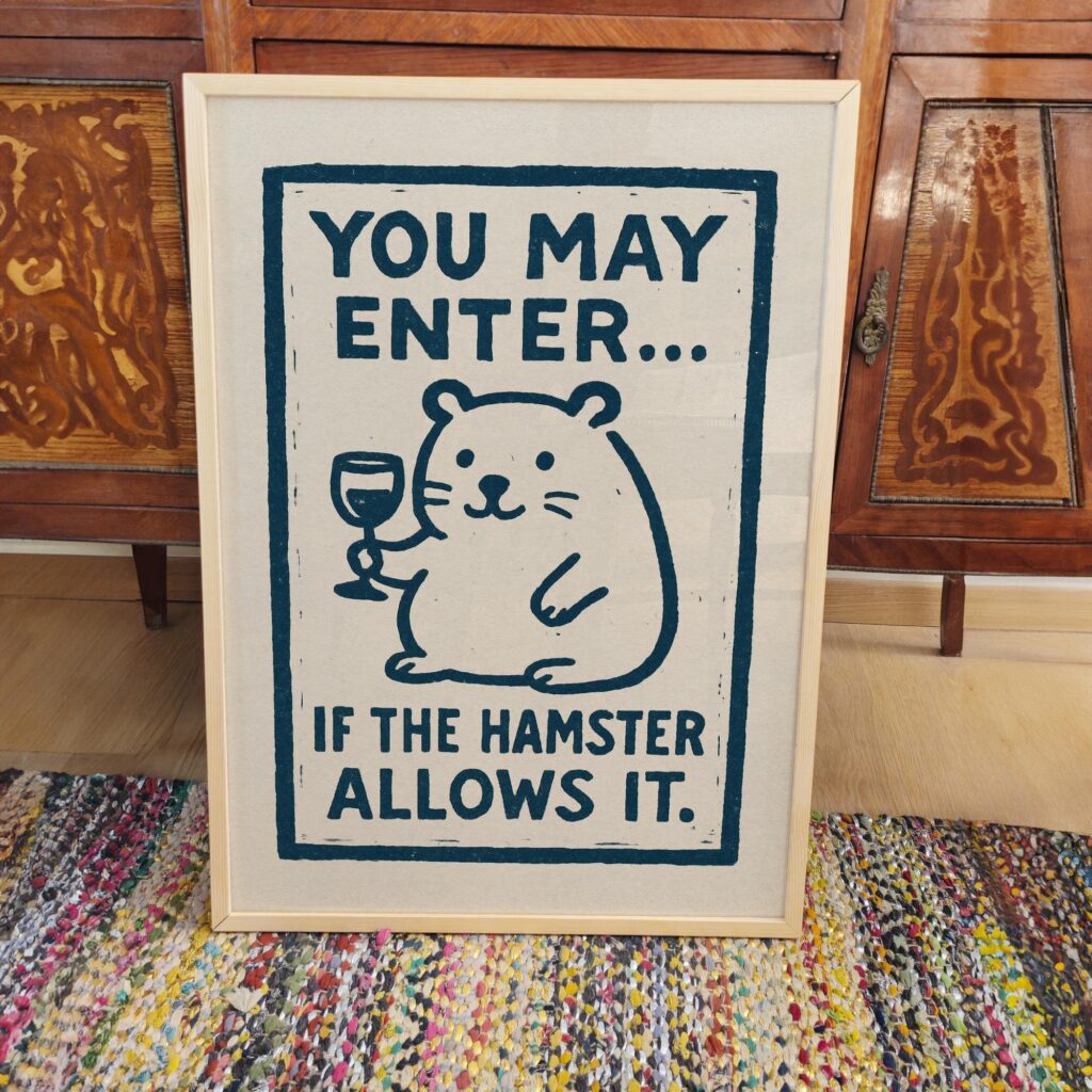 Funny Hamster Sign Art Print