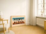 Howdy Aloha Typography Art Print