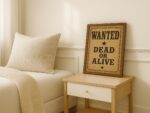 Wanted Dead Or Alive Sign Print