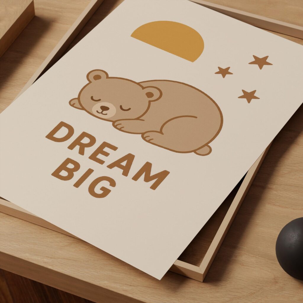 Dream Big Bear Print