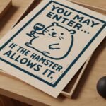 Funny Hamster Sign Art Print