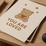 You Are Loved Bear Print