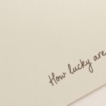 How Lucky Are We Quote Minimalist Neutral Print