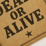 Wanted Dead Or Alive Sign Print