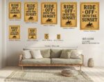 Ride Off Into The Sunset Sign Print