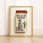 Wild at Heart Cowgirl Matchbox Print